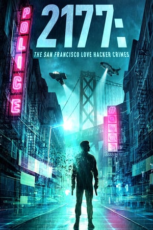 2177: The San Francisco Love Hacker Crimes izle
