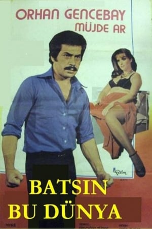 Batsın Bu Dünya izle